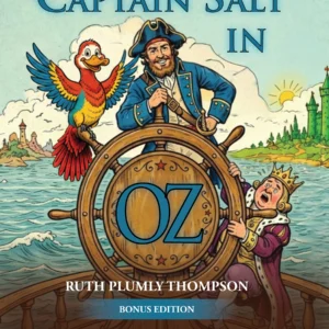Captain Salt in Oz: Bonus Edition