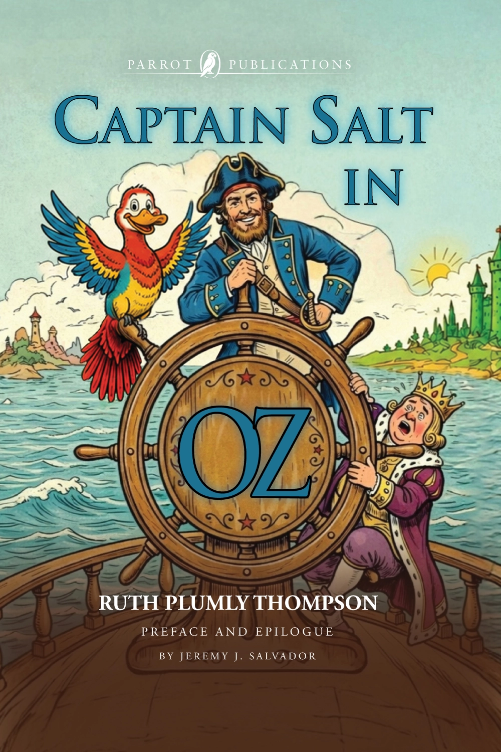 Captain Salt in Oz: Parrot Presents Edition